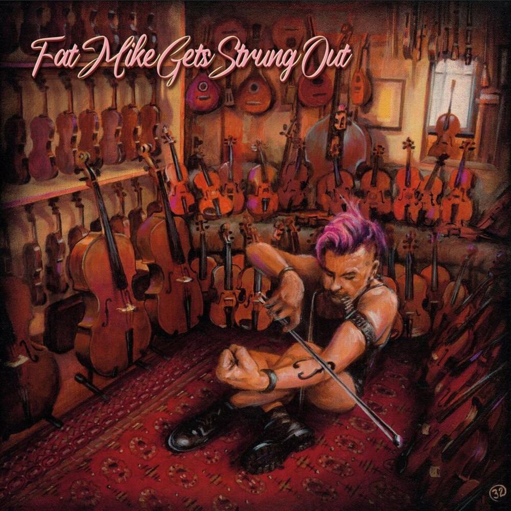 Fat Mike - Gets Strung Out  CD